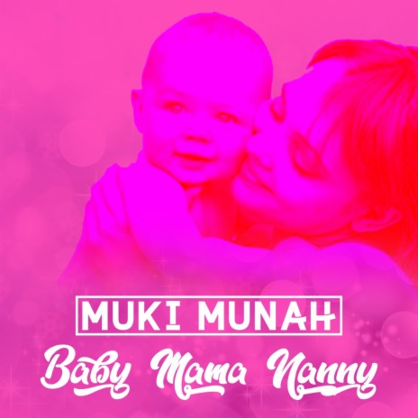 Baby Mama Nanny | Boomplay Music