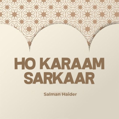 Ho Karaam Sarkaar | Boomplay Music