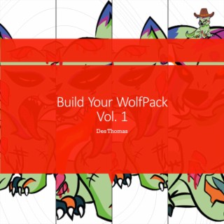 Build Your Wolfpack, Vol. 1