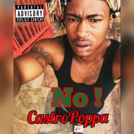 CastroPoppa No ! | Boomplay Music