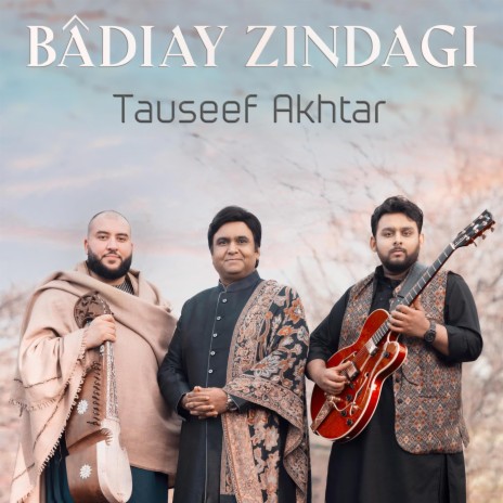 Badiay Zindagi | Boomplay Music