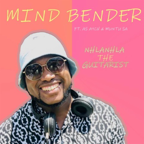 Mind Bender ft. As Aych & Muntu Sa | Boomplay Music