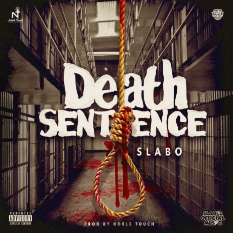 Slabo Death Sentence | Boomplay Music