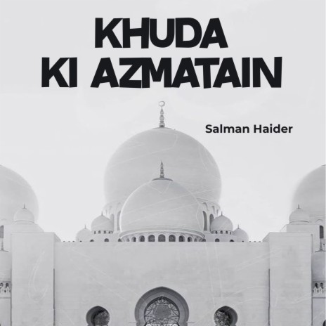 Khuda Ki Azmatain | Boomplay Music