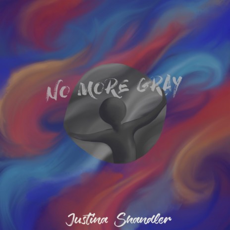 No More Gray | Boomplay Music