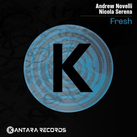 Fresh (Original Mix) ft. Nicola Serena