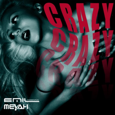 Crazy ft. Meyah | Boomplay Music