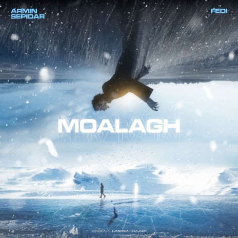 Moalagh ft. Armin sepidar | Boomplay Music