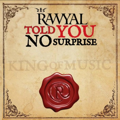 TOLD YOU (NO SURPRISE) (Raw-Version) | Boomplay Music