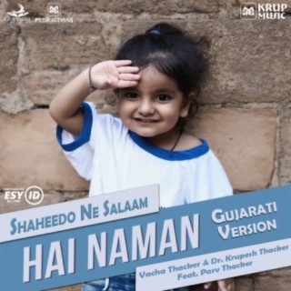 Hai Naman - Shaheedo Ne Salaam