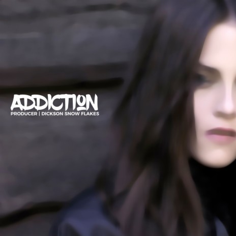 Addiction | Boomplay Music