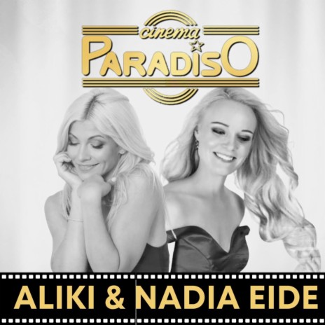 Cinema Paradiso ft. Nadia Eide | Boomplay Music