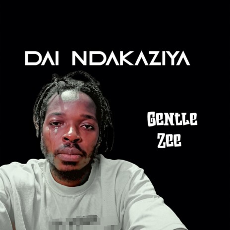 Dai Ndakaziya | Boomplay Music