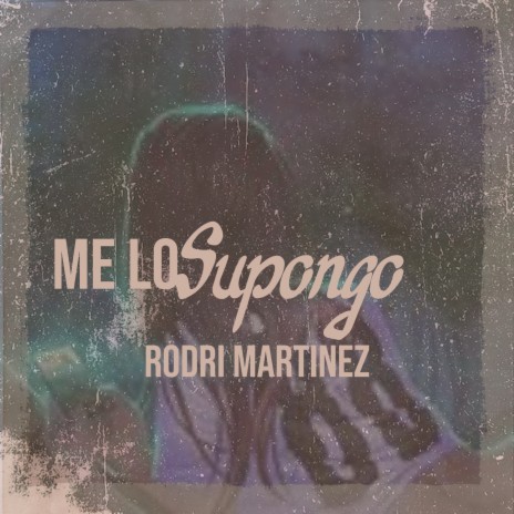 Me Lo Supongo | Boomplay Music