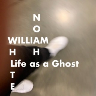 Life as a Ghost