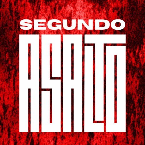 Segundo Asalto | Boomplay Music