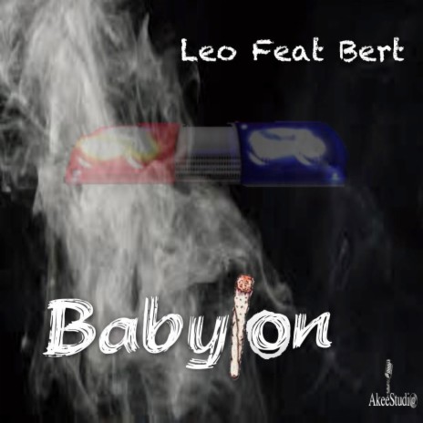 Babylon (feat. Bert) | Boomplay Music