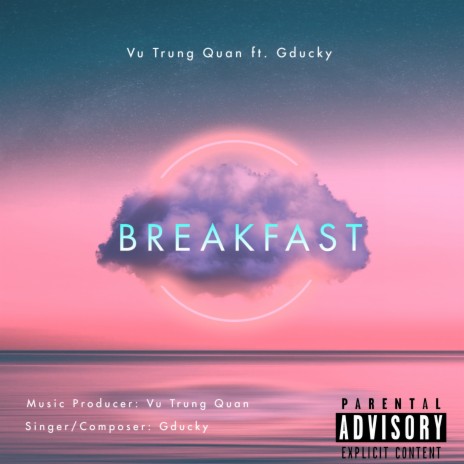 Breakfast ft. Gducky | Boomplay Music