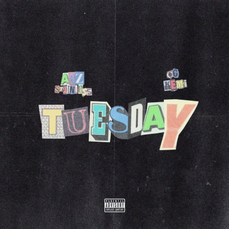 Tuesday ft. OG KEMi | Boomplay Music