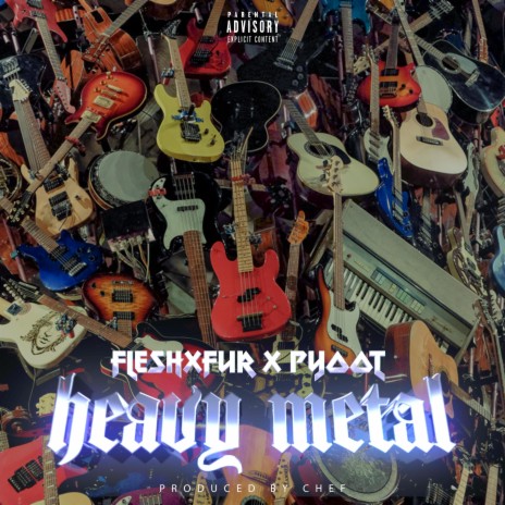 Heavy Metal ft. Pyoot | Boomplay Music