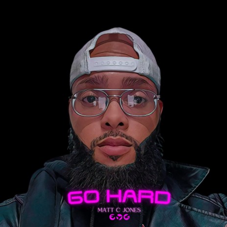 Go Hard | Boomplay Music