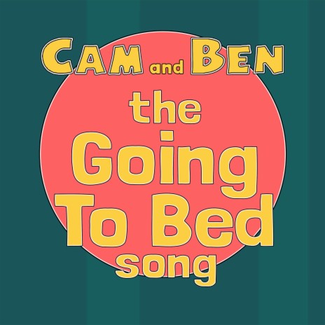 The Going To Bed Song