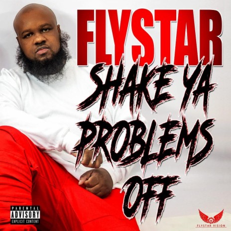 Shake Ya Problems Off | Boomplay Music
