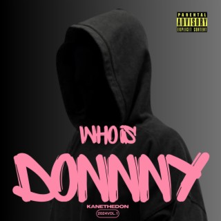 Who is Donnny?