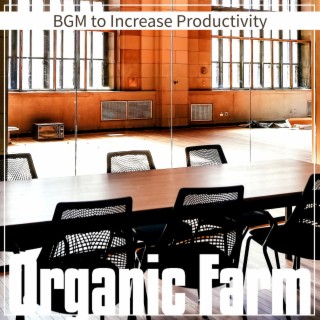 BGM to Increase Productivity