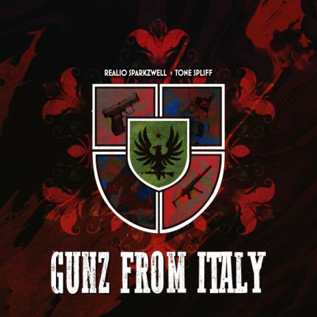 Gunz From Italy ft. Realio Sparkzwell | Boomplay Music