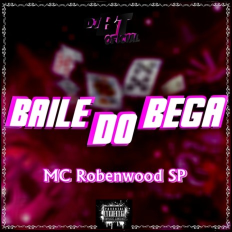 Baile do Bega | Boomplay Music