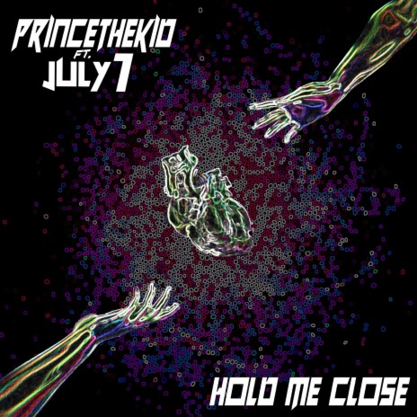 Hold Me Close ft. July 7 | Boomplay Music