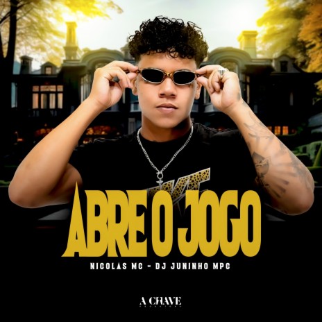 Abre o Jogo ft. Dj Juninho MPC & A Chave | Boomplay Music