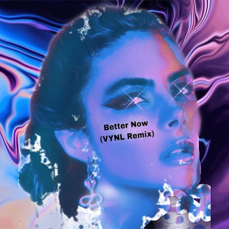 Better Now (Vynl Remix) | Boomplay Music