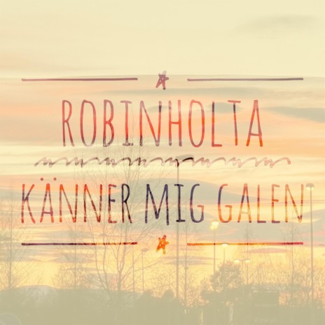 Känner mig galen | Boomplay Music