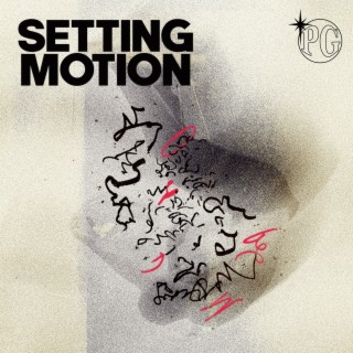 Setting Motion