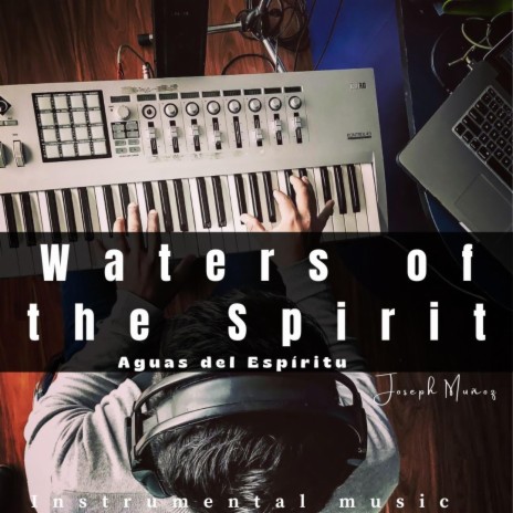 Waters of the Spirit | Boomplay Music