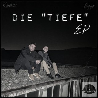 Die Tiefe EP