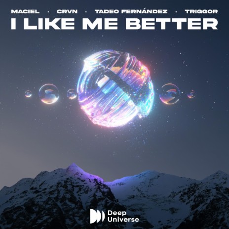 I Like Me Better ft. CRVN, Tadeo Fernandez & Triggor | Boomplay Music