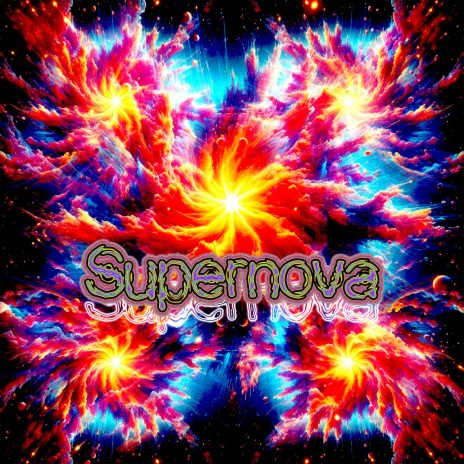 Supernova | Boomplay Music