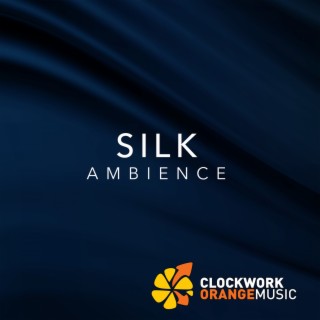Silk Ambience