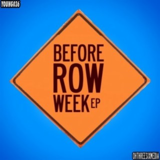 Before Row Week!