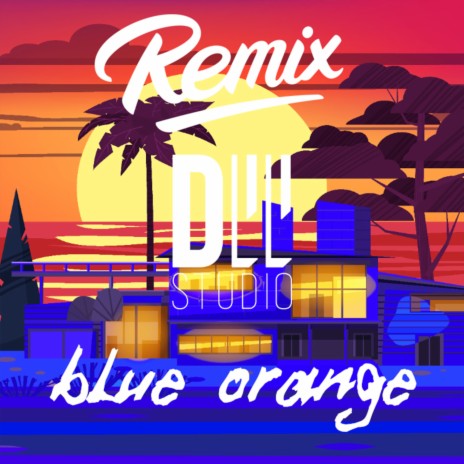 Blue Orange (EDM Remix) | Boomplay Music