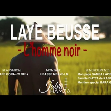 L'homme noir (New Version) ft. LAYE BEUSSSE