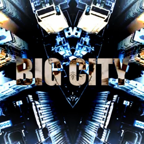 BIG CITY | Boomplay Music