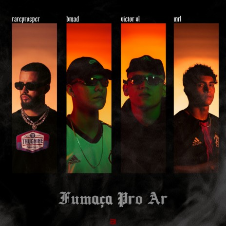 Fumaça pro Ar ft. MRL beats, RAREPROSPER, RVL$, Victor VL & Bmad.q | Boomplay Music