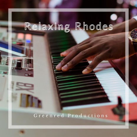 Relaxing Rhodes Music for Stress Relief, Calming Background Music for Relaxation