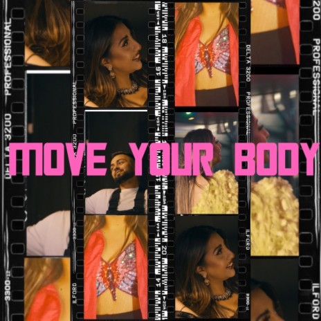 Move Your Body | Boomplay Music