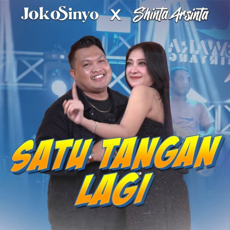 Satu Tangan Lagi (Koplo) ft. Joko Sinyo | Boomplay Music