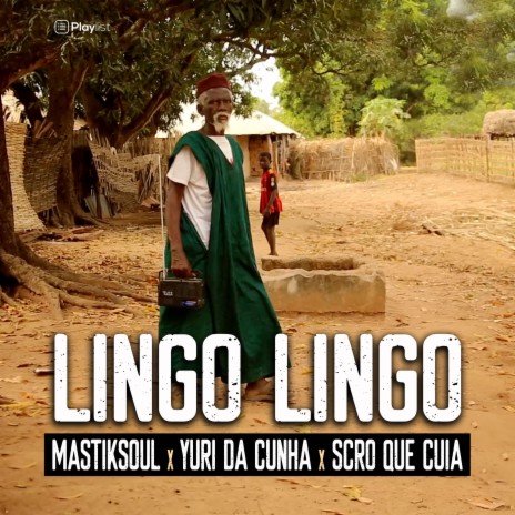 Lingo Lingo ft. Yuri da Cunha & Scro Que Cuia | Boomplay Music